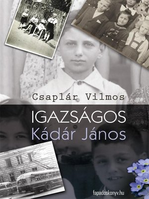 cover image of Igazságos Kádár János